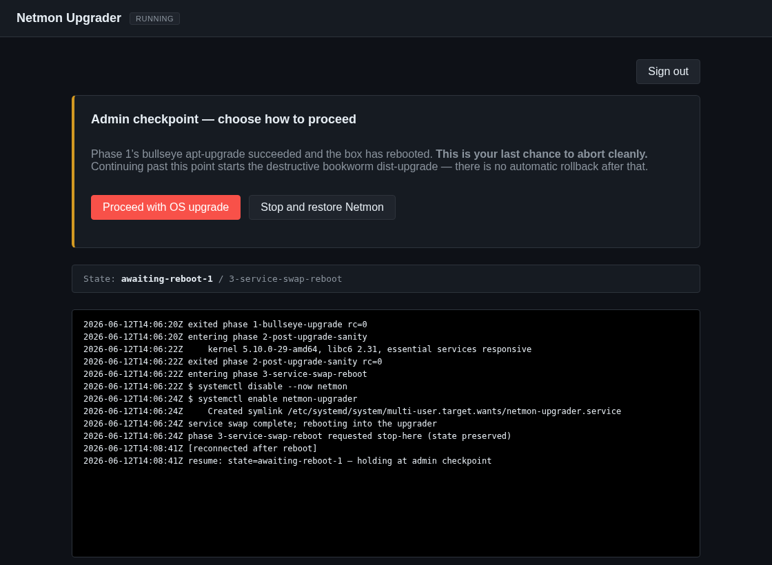 The admin checkpoint screen offering Proceed with OS upgrade and Stop and restore Netmon